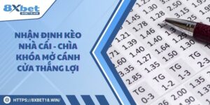 Nhận Định Kèo Nhà Cái - Chìa Khóa Mở Cánh Cửa Thắng Lợi