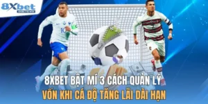 Cách Quản Lý Vốn Khi Cá Độ